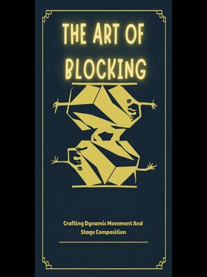 cover image of The Art of Blocking